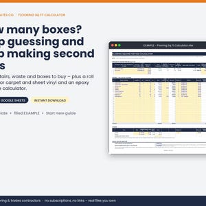 May include: A digital flooring square footage calculator template for Excel and Google Sheets. The interface displays text including How many boxes? Stop guessing and stop making second trips, plus a spreadsheet example with columns for rooms, stairs, waste, and boxes to buy.