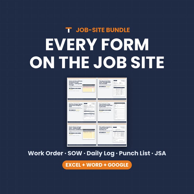 May include: A digital job-site bundle featuring six document templates on a dark blue grid background. Text reads: JOB-SITE BUNDLE, EVERY FORM ON THE JOB SITE, Work Order, SOW, Daily Log, Punch List, JSA, and EXCEL + WORD + GOOGLE.