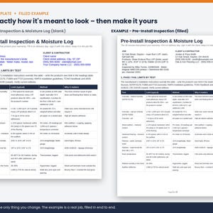 May include: A two-page document titled Pre-Install Inspection & Moisture Log, featuring a blank template on the left and a filled-out example on the right. The forms include sections for job details, client information, and a table of pass or fail limits.