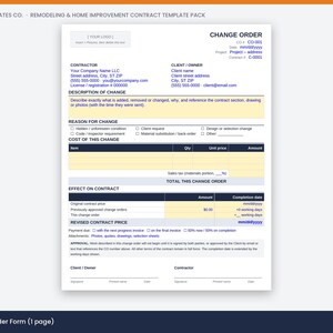 May include: A white single-page change order form template for home improvement contracts. The document includes sections for contractor and client information, description of change, reason for change, cost, effect on contract, and revised contract price.