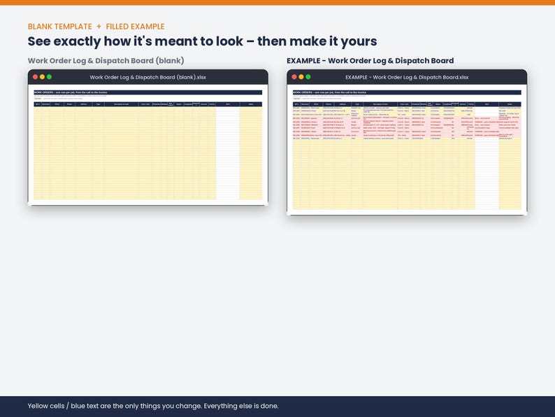 May include: A digital spreadsheet template titled Work Order Log & Dispatch Board, shown in two versions: a blank yellow grid with dark blue headers and a filled example with rows of data, displayed within two dark-themed window frames.