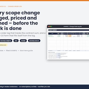 May include: A digital change order log template for contractors featuring text that reads Trade Templates Co. Change Order Log, Every scope change logged, priced and signed, and Example - Change Order Log.xlsx with software icons.