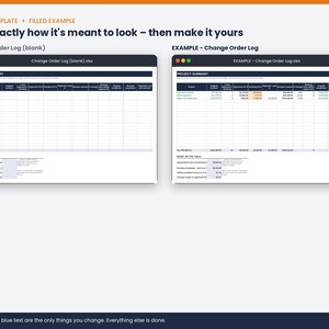 May include: A digital spreadsheet template titled Change Order Log, showing a blank version on the left and a filled example on the right. The layout includes a Project Summary table with columns for project details, costs, and status updates.