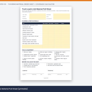 May include: A white printable Truck Load & Job Material Pull Sheet with yellow highlighted fields for job details, flooring and prep materials, tools and equipment, and a pre-departure checklist for trade professionals to organize supplies.