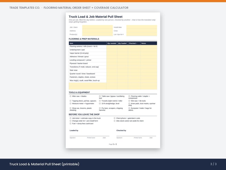 May include: A white printable Truck Load & Job Material Pull Sheet with yellow highlighted fields for job details, flooring and prep materials, tools and equipment, and a pre-departure checklist for trade professionals to organize supplies.