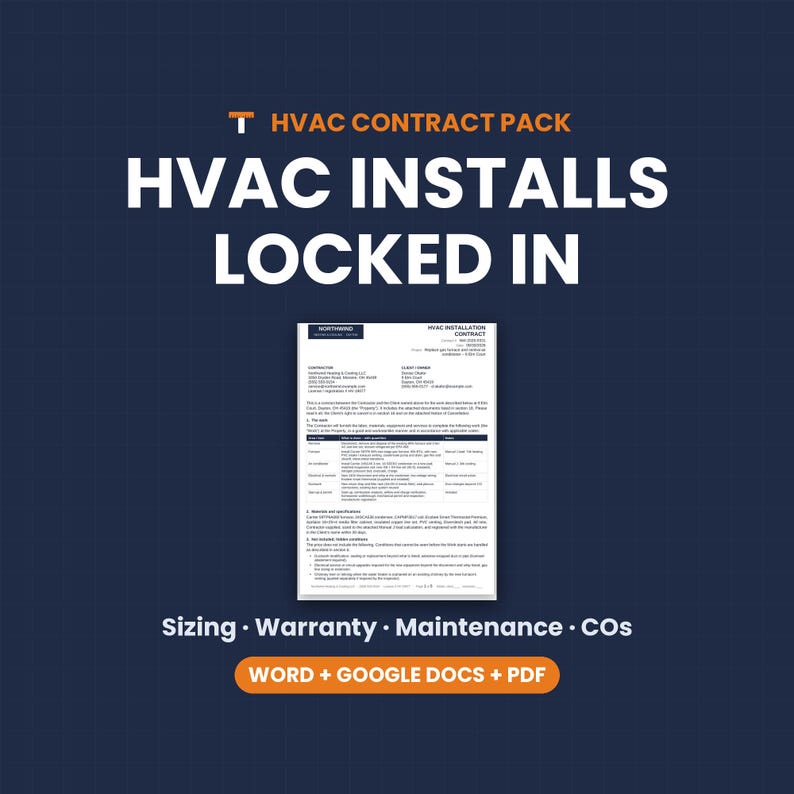 May include: An HVAC contract pack template featuring the text HVAC CONTRACT PACK, HVAC INSTALLS LOCKED IN, and Sizing, Warranty, Maintenance, COs, Word + Google Docs + PDF. The document is a white HVAC installation contract on a dark blue background.