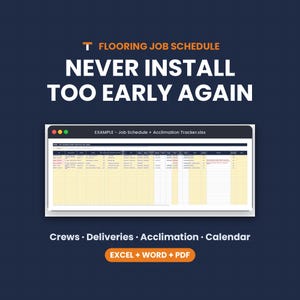 Flooring Job Schedule + Acclimation Tracker for Excel, Google Sheets, PDF, Word and Google Docs: Crews , Deliveries , Acclimation , Calendar. Instant digital download from Trade Templates Co.