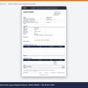 May include: A digital work order log and dispatch board template featuring sections for client information, job details, materials used, and labor costs. The document includes fields for work order number WO-1004, dates, and specific service call data.