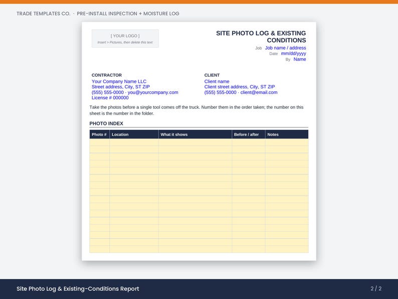 May include: A white document titled Site Photo Log & Existing Conditions with fields for contractor and client information, job details, and a photo index table with columns for photo number, location, what it shows, before or after, and notes.