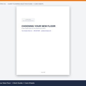 May include: A white document titled CHOOSING YOUR NEW FLOOR, A plain-English guide from the people who'll install it. It includes placeholders for a logo, company name, phone number, and email address, with page 1 of 8 at the bottom.