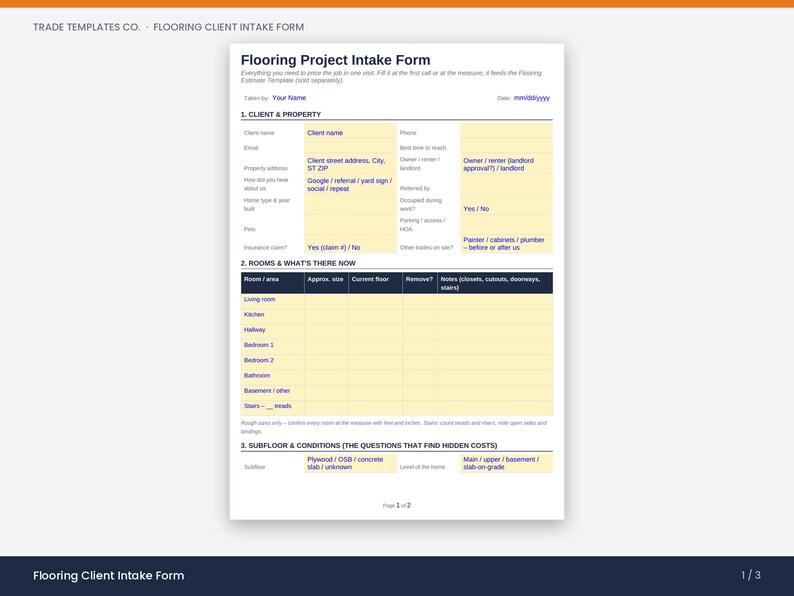 May include: A white Flooring Project Intake Form document with black text and yellow highlighted fields. The form includes sections for Client and Property, Rooms and What's There Now, and Subfloor and Conditions, with fields for contact details.