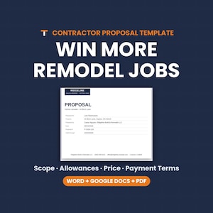 May include: A digital contractor proposal template featuring the text CONTRACTOR PROPOSAL TEMPLATE, WIN MORE REMODEL JOBS, and a sample document titled PROPOSAL for a kitchen remodel. Includes sections for Scope, Allowances, Price, Payment Terms, and file formats.