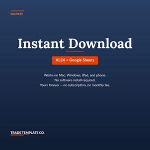 May include: A dark blue digital graphic with white text reading "Instant Download" and "XLSX + Google Sheets" in an orange box. Additional text states it works on Mac, Windows, iPad, and phone, requires no software install, and is yours forever.