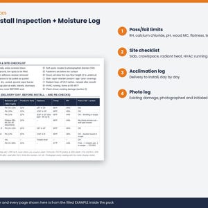 May include: A Pre-Install Inspection and Moisture Log document featuring a subfloor and site checklist, a readings table with columns for location, moisture, product limit, flatness, temperature, and RH, plus four numbered steps for site assessment.