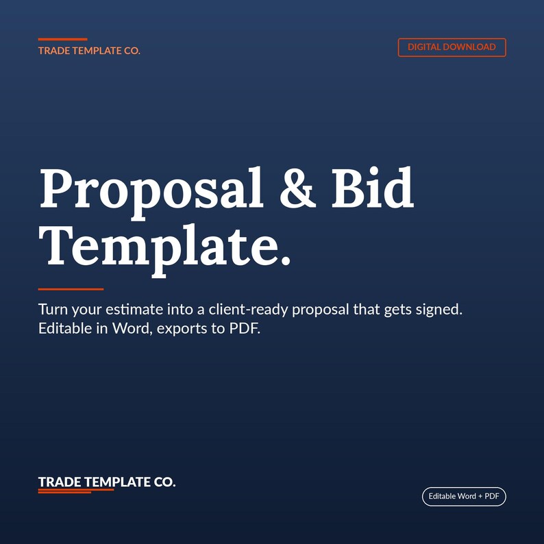 May include: A dark blue digital template for a Proposal & Bid Template by Trade Template Co. The text reads: Turn your estimate into a client-ready proposal that gets signed. Editable in Word, exports to PDF. Includes a Digital Download label.