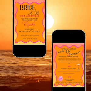 May include: Two smartphones displaying digital invitation and itinerary cards with a wavy pink border on an orange background. The text includes BRIDE TO BE, VIVA LAS EMILIA, HEN DO ITENERARY, and details for a party in London on 26th July 2027.
