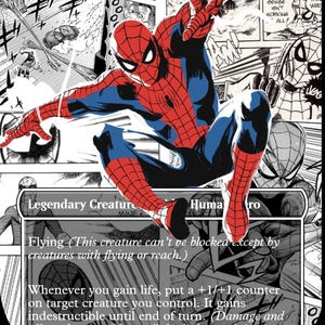May include: A collectible trading card featuring a comic book illustration of Spider-Man in a red and blue suit. The card includes text such as Spider-Man, Peter Parker, Legendary Creature, Flying, and game rules. The background is a black and white comic panel.