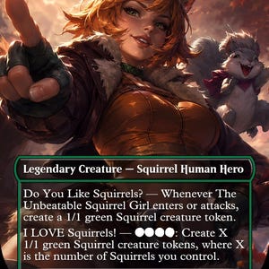 Op de afbeelding: Een ruilkaart getiteld The Unbeatable Squirrel Girl met een personage met oranje haar en dierenoren, vergezeld door een kleine eekhoorn. De kaarttekst bevat vaardigheden voor het maken van eekhoorn-tokens en het citaat We're here to eat nuts and kick butts!