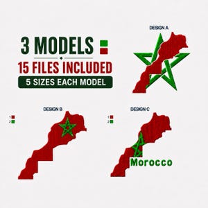 Peut inclure: Ensemble de motifs de broderie numérique représentant la carte du Maroc en rouge avec une étoile verte. Le texte inclut 3 MODELS, 15 FILES INCLUDED, 5 SIZES EACH MODEL, DESIGN A, DESIGN B, DESIGN C et le mot Morocco. Les motifs montrent des variantes.
