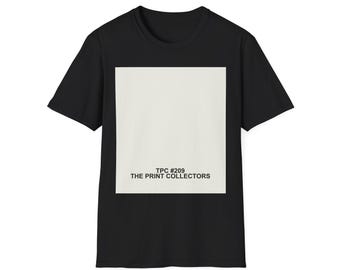 The Print Collectors TPC #209 "The Print Collectors" T-Shirt."