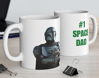Mandalorian & Grogu #1 Space Dad Mug, Funny Sci-Fi Dad Coffee Mug, Father's Day Gift for Dad, 11oz White Ceramic Coffee Cup, Geek Dad Gift
