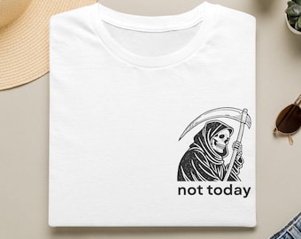 Inte idag Liemannen-tröja, rolig skelett-t-shirt, gotisk grafisk t-shirt, mörk humor-tröja, Liemannen-tröja, Halloween-tröja