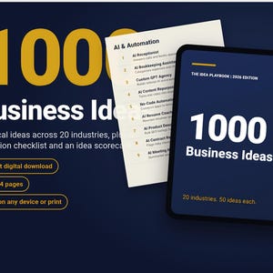 Peut inclure: Un document numérique intitulé 1000 Business Ideas 2026 Edition, présentant une liste de concepts d'IA et d'automatisation. La couverture bleu foncé affiche le titre en blanc, avec une page secondaire montrant une liste numérotée.
