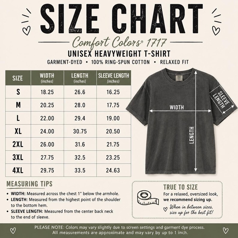 May include: A size chart for a Comfort Colors 1717 unisex heavyweight t-shirt. The chart displays width, length, and sleeve length in inches for sizes S through 4XL. A dark grey t-shirt is shown with arrows indicating measurement points.