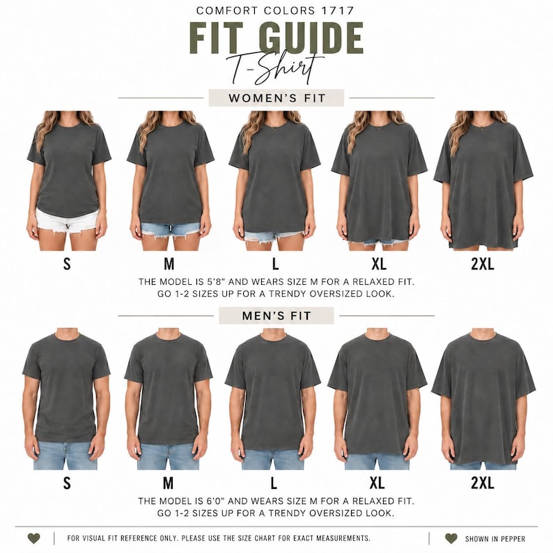 May include: A Comfort Colors 1717 fit guide chart for t-shirts in pepper colour. It displays two rows of five models wearing sizes S through 2XL, labelled Women's Fit and Men's Fit, with text indicating model heights and sizing recommendations for fit.