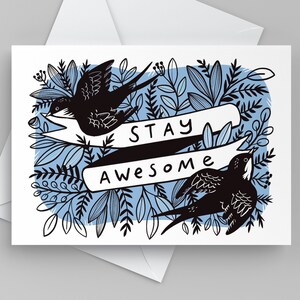 Carte d'encouragement Stay Awesome, carte d'anniversaire et d'amitié, douce Saint-Valentin