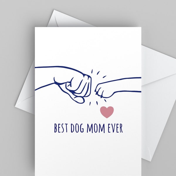 Best Dog Mom Card from the Dog, Happy Mothers Day from the Dog, Cute Dog Lover Card for Her
