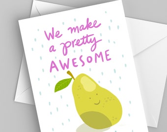 Cute I Love You Card, We Make an Awesome Pair Valentine, Card for Friend or Partner
