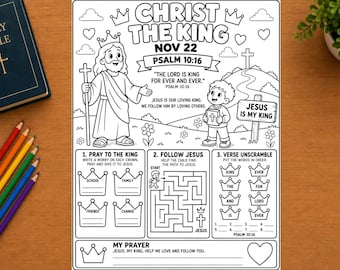 May include: A black and white printable activity sheet titled Christ the King Nov 22 Psalm 10:16. It features a line art illustration of Jesus and a child, a maze, a verse unscramble game, and prayer prompts with crowns and hearts.
