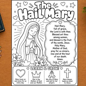Peut inclure: Une page de coloriage en noir et blanc présentant une illustration de la Vierge Marie avec le texte The Hail Mary, la prière complète et une section Learn and Grow avec des icônes de cœur, couronne, mains jointes et croix avec texte.