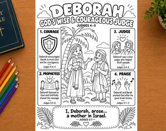 May include: A black and white coloring page titled DEBORAH GOD'S WISE & COURAGEOUS JUDGE featuring four panels with illustrations and text about the biblical story of Deborah, including the quote I, Deborah, arose... a mother in Israel.
