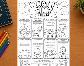 May include: A black and white printable coloring page titled What Is Sin? featuring eight numbered panels with illustrations and text explaining biblical concepts, including 1 John 1:9, surrounded by a sun, clouds, and hearts.