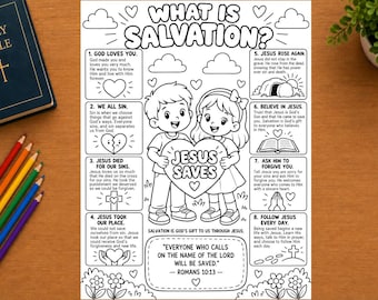May include: A black and white coloring page titled What Is Salvation? featuring a boy and girl holding a heart that says Jesus Saves. The page includes eight numbered sections with text and illustrations explaining Christian concepts and Bible verses.