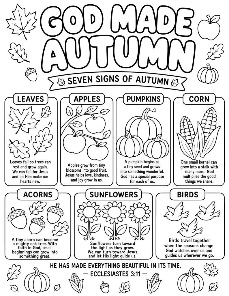 Puede incluir: Una p&aacute;gina para colorear en blanco y negro titulada GOD MADE AUTUMN, que presenta siete secciones: hojas, manzanas, calabazas, ma&iacute;z, bellotas, girasoles y p&aacute;jaros. Cada secci&oacute;n incluye un dibujo lineal y texto, con el vers&iacute;culo ECCLESIASTES 3:11 al pie.