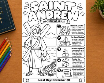 May include: A black and white Saint Andrew coloring page featuring the text Saint Andrew Apostle of Jesus and Feast Day November 30. The sheet includes a large illustration of Saint Andrew with a cross and five numbered informational panels.