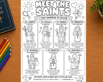 May include: A black and white printable coloring page titled Meet the Saints, featuring seven illustrations of saints including St. Joseph, St. Cecilia, St. Patrick, St. Bernadette, St. Nicholas, St. Padre Pio, and St. John Paul II with text.