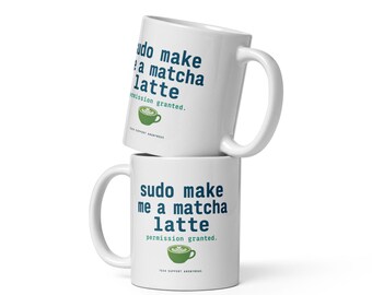 Sudo Make Me a Matcha Latte Mug – Funny Linux Sysadmin Gift, Developer Programmer Coffee Cup, Command Line Coding Humor, 11oz