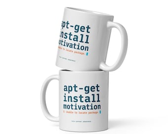 apt-get install motivation Mug – Funny Linux Developer Gift, Sysadmin Programmer Coffee Cup, Command Line Coding Humor, 11oz