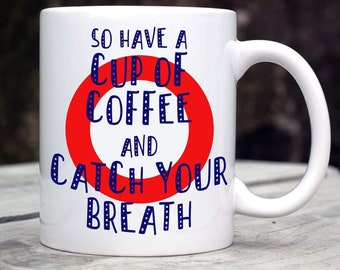 Op phish geïnspireerde koffiemok: keramische "Catch Your Breath"-mok