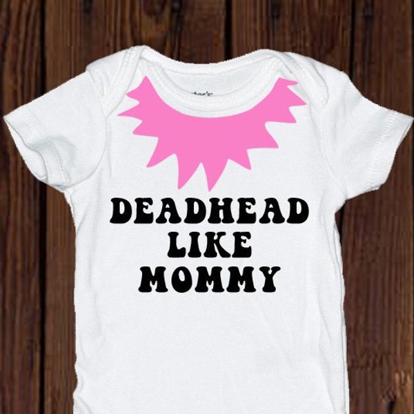 Grateful Dead Inspired Dancing Bear Deadhead Like Mommy Baby Bodysuit shower gift Baby outfit