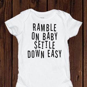 Grateful Dead Inspired Ramble on Baby Settle Down Easy Baby shower gift Baby bodysuit outfit