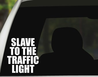 Vinyl Decal - Slave to the traffic light - phish sticker