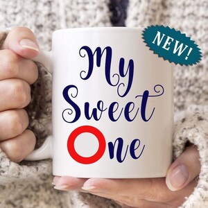 My Sweet One Coffee Mug - Phish Donut Fishman inspired mug - Phish gift - Valentine&#39;s Day gift - Birthday gift - Mother&#39;s Day Gift