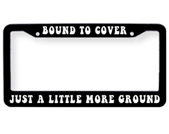 The Wheel Grateful Dead License Plate Tag Frame Cover Bound to Cover Just a Little More Ground