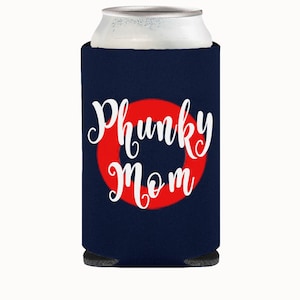 Phunky Mom Can Cooler