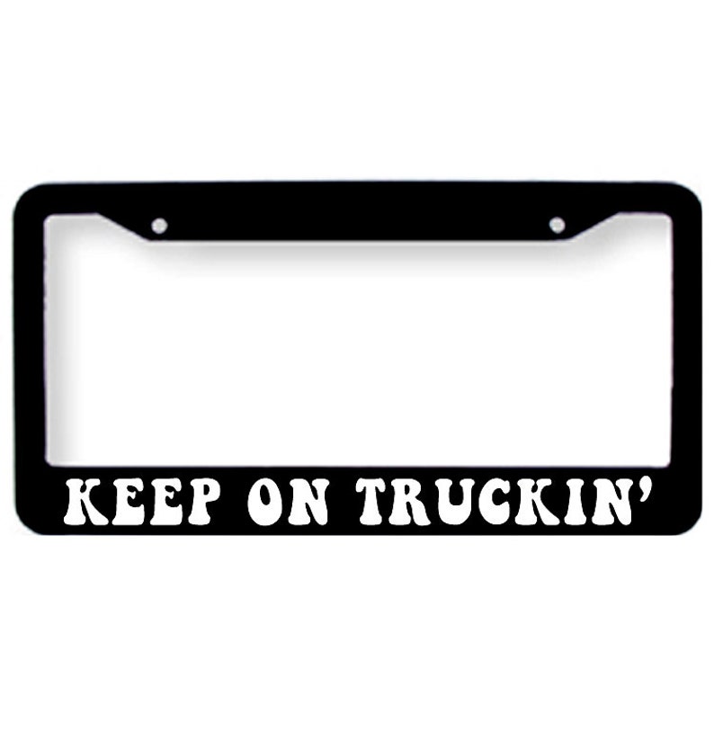 Keep on Truckin' Grateful Dead License Plate Tag Frame Etsy